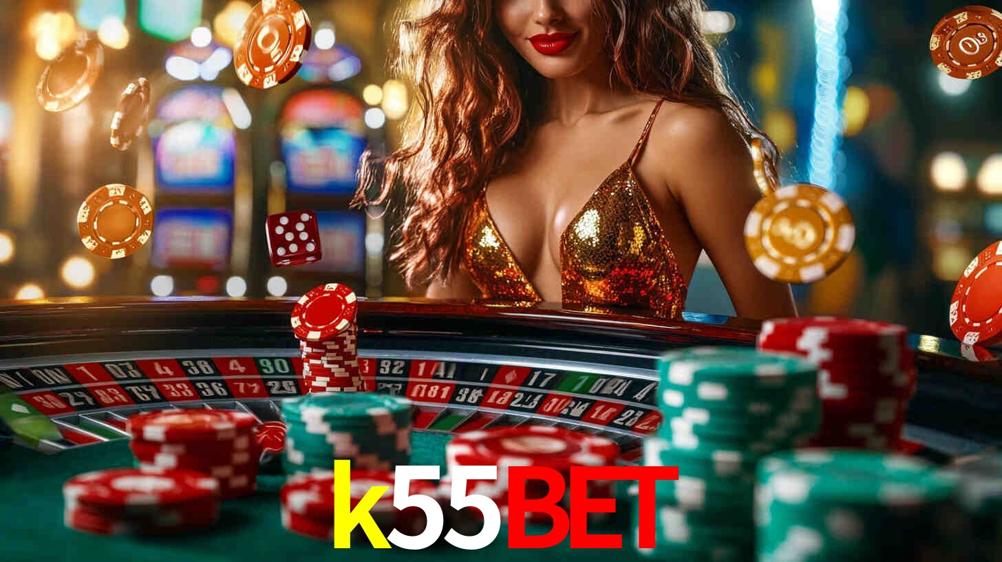 Explore as vantagens do k55bet: serviço profissional e confiabilidade